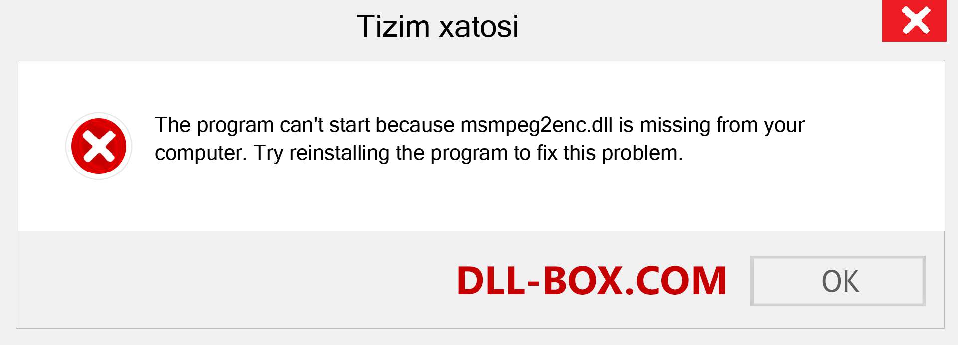 msmpeg2enc.dll fayli yo'qolganmi?. Windows 7, 8, 10 uchun yuklab olish - Windowsda msmpeg2enc dll etishmayotgan xatoni tuzating, rasmlar, rasmlar